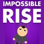 Impossible Rise