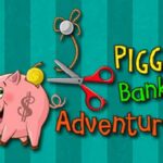 Piggy Bank Adventure