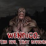 Wendigo: The Evil That Devours