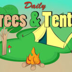 Daily Trees and Tents