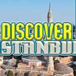 Discover Istanbul